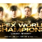 プロeスポーツチームREJECT WINNITYがApex Legends世界大会で優勝！