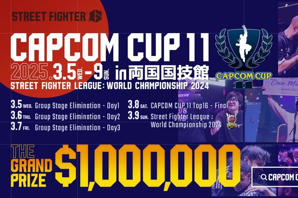 「CAPCOM CUP 11」「SFL:ワールドチャンピオンシップ 2024」3/5～9に開催！